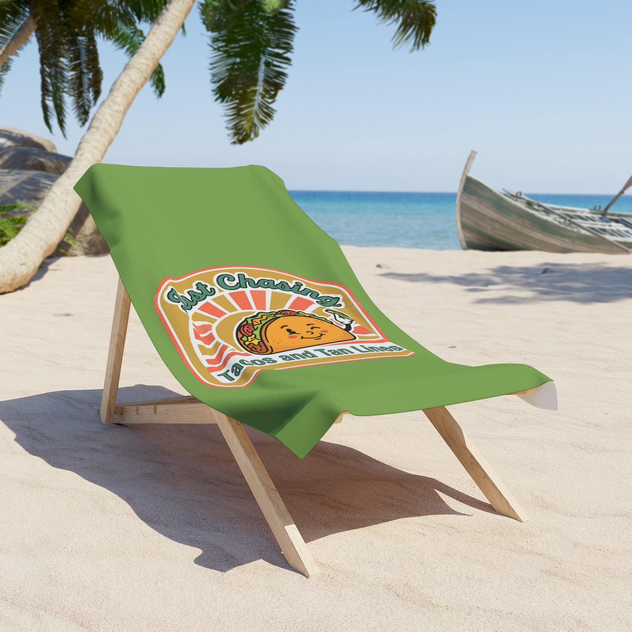 Just chasing tacos and tan lines -beach towel