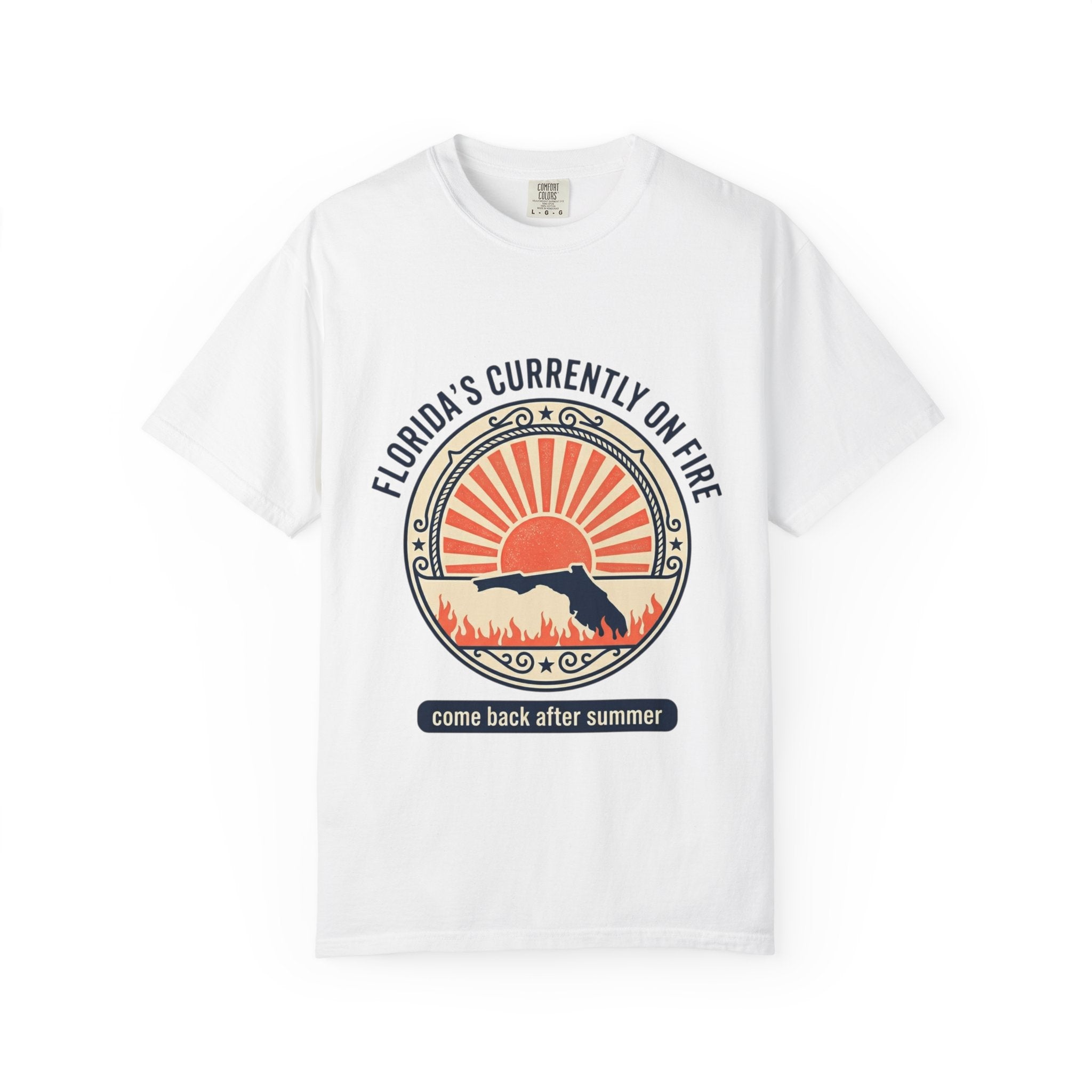 T-Shirt — "Florida's Currently On Fire" Retro Sunset Graphic Tee